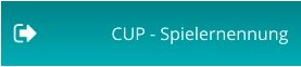 CUP - Spielernennung