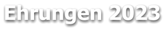 Ehrungen 2023
