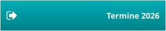 Termine 2026