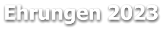 Ehrungen 2023