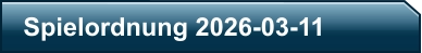 Spielordnung 2026-03-11
