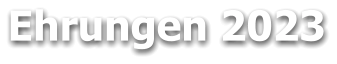 Ehrungen 2023